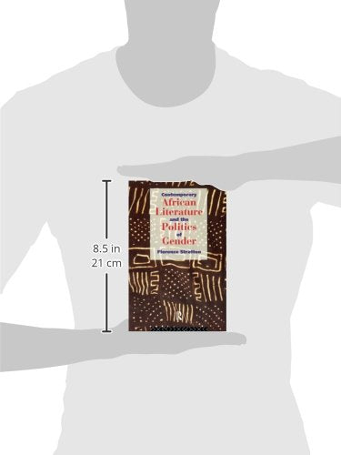 Contemporary African Literature and the Politics of Gender