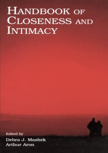 Handbook of Closeness and Intimacy