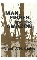 Man, Fishes, and the Amazon