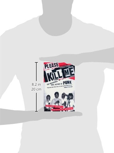 Please Kill Me: The Uncensored Oral History of Punk — back cover