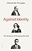 Against Identity: The Wisdom of Escaping the Self