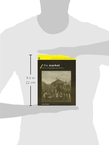 The Market (Economics as Social Theory)