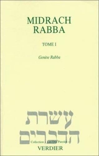 Midrach rabba t1: Gense : Be-réchit, Noah, Lakh le-kha, Va-yéra (1)