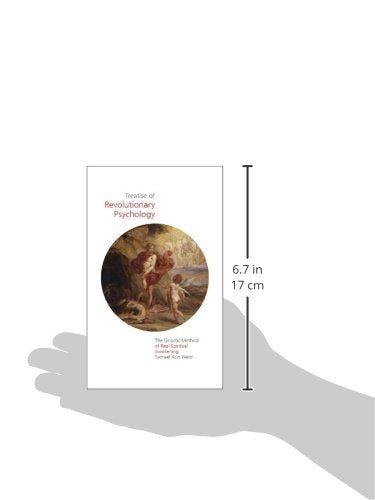 Treatise of Revolutionary Psychology: The Practical Spirituality that Awakens Consciousness