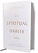 NIV, Spiritual Habits Bible, Hardcover, Red Letter, Comfort Print: Learn to Live a Gospel-Centered Life