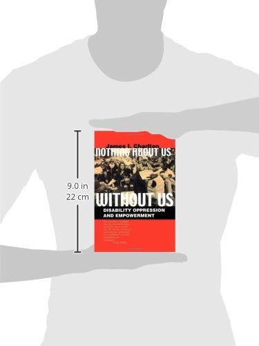 Nothing About Us Without Us: Disability Oppression and Empow