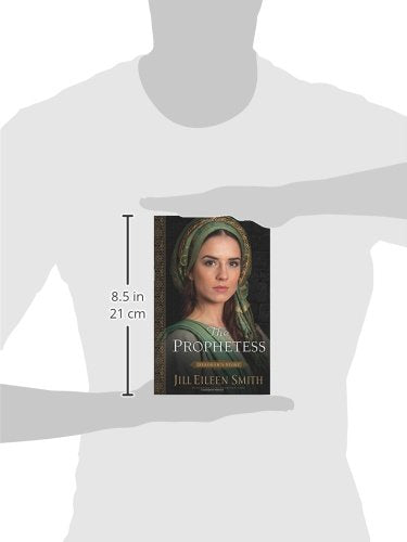 The Prophetess: (The Story of Israel's Most Powerful Woman in this Intriguing and Inspiring Novel) (Daughters of the Promised Land)
