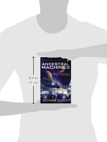 Ancestral Machines: A Humanity's Fire Novel