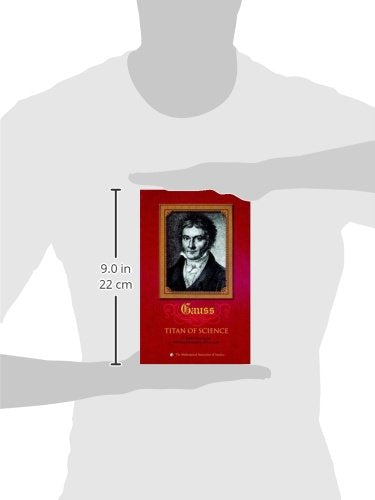 Carl Friedrich Gauss: Titan of Science (Spectrum) — back cover