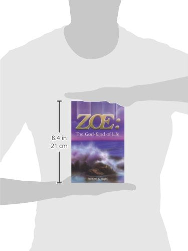 ZOE: The God-Kind of Life