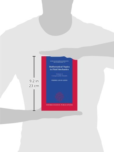 Mathematical Topics in Fluid Mechanics (Oxford Lecture Series in Mathematics and Its Applications)