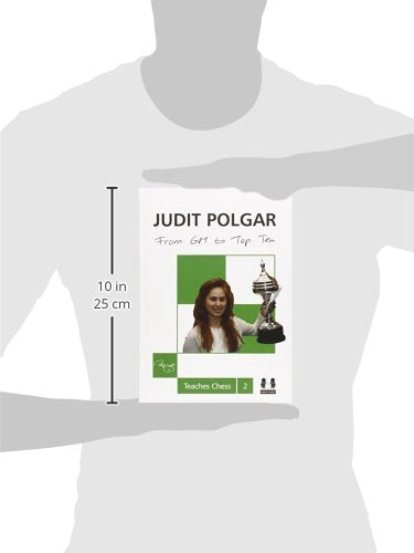 From GM to Top Ten: Judit Polgar Teaches Chess 2