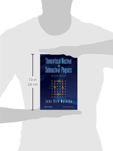 THEORETICAL NUCLEAR AND SUBNUCLEAR PHYSICS (SECOND EDITION)