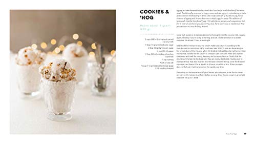 Incredible Vegan Ice Cream: Decadent, All-Natural Flavors Made with Coconut Milk