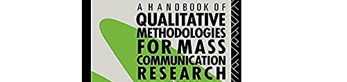 A Handbook of Qualitative Methodologies for Mass Communication Research (Anthropoloy)