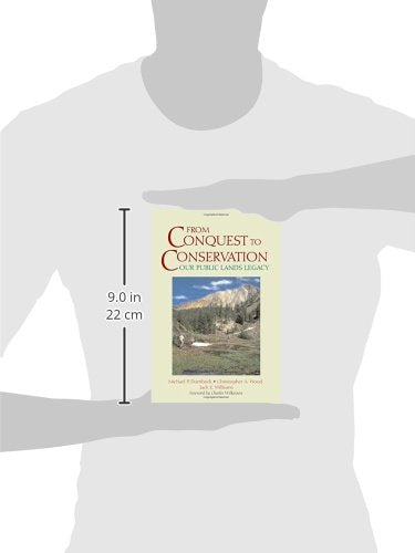 From Conquest to Conservation: Our Public Lands Legacy