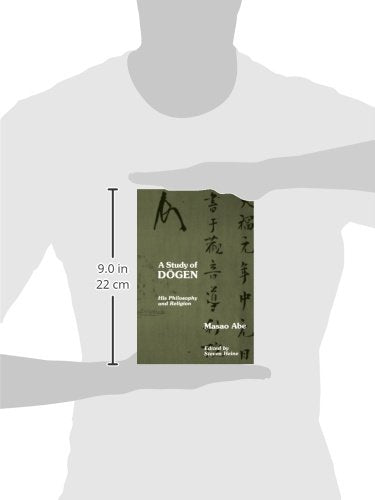 A Study of Dogen: His Philosophy and Religion