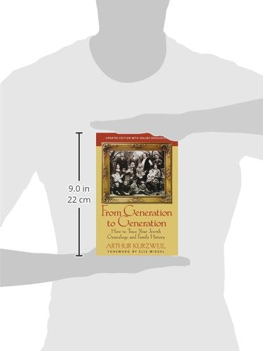From Generation to Generation: How to Trace Your Jewish Genealogy and Family History