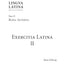 Exercitia Latina II: Exercises for Roma Aeterna (Lingua Latina) (Latin Edition)