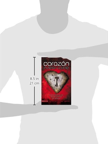 Corazn indestructible: Algunas personas viven, otras se conforman con sobrevivir (Spanish Edition)