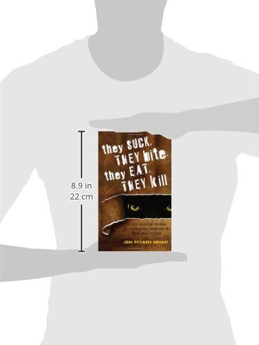 They Suck, They Bite, They Eat, They Kill: The Psychological Meaning of Supernatural Monsters in Young Adult Fiction (Volume 43) (Studies in Young Adult Literature, 43)