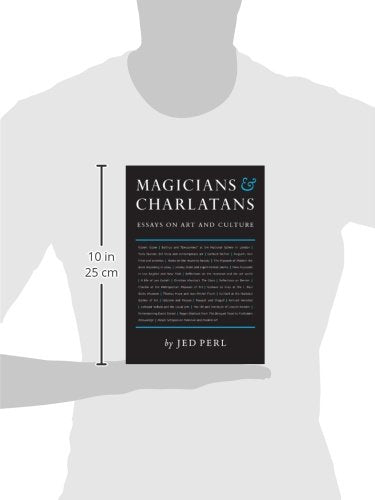 Magicians & Charlatans: Essays on Art and Culture