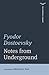 Notes from Underground (The Norton Library)