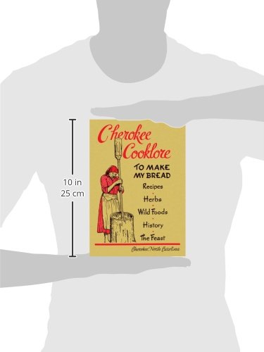 Cherokee Cooklore: Preparing Cherokee Foods (Reprint Edition)