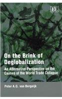 On the Brink of Deglobalization: An Alternative Perspective on the Causes of the World Trade Collapse