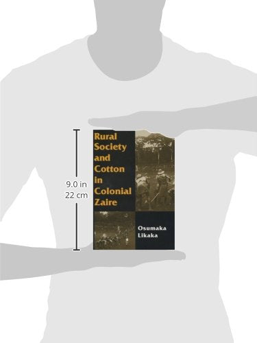Rural Society and Cotton in Colonial Zaire