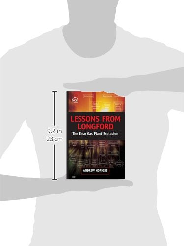 Lessons from Longford: The ESSO Gas Plant Explosion