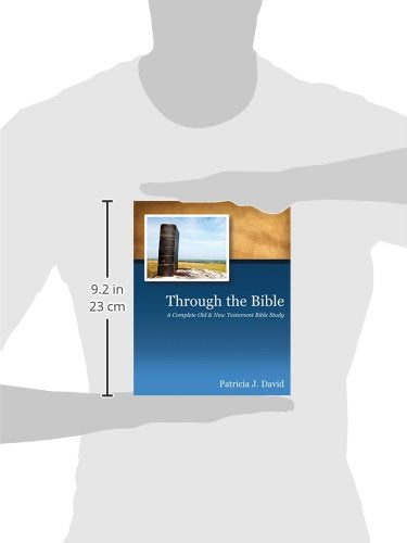 Through the Bible: A Complete Old & New Testament Bible Study