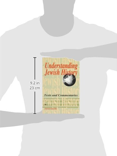 Understanding Jewish History: Texts and Commentaries