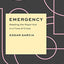 Emergency: Reading the Popol Vuh in a Time of Crisis (Critical Antiquities)