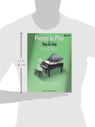Pieces to Play - Book 2: Piano Solos Composed to Correlate Exactly with Edna Mae Burnam's Step by Step