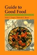 Guide to Good Food (GOODHEART-WILLCOX HOME ECONOMICS SERIES)