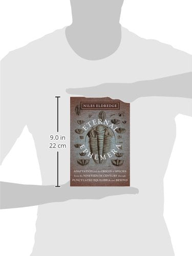 Eternal Ephemera: Adaptation and the Origin of Species from the Nineteenth Century Through Punctuated Equilibria and Beyond