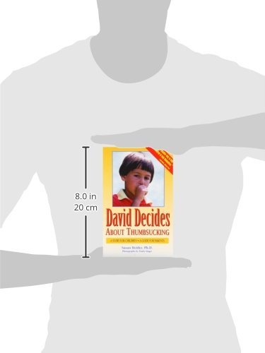 David Decides About Thumbsucking: A Story for Children, a Guide for Parents