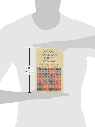 African American Heritage Hymnal: 575 Hymns, Spirituals, and Gospel Songs