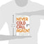 Never Cold Call Again: Achieve Sales Greatness Without Cold Calling