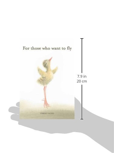 For Those Who Want to Fly