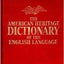 The American Heritage Dictionary of the English Language