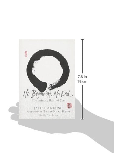 No Beginning, No End: The Intimate Heart of Zen