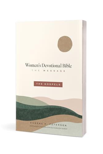 The Message Womens Devotional Bible: The Gospels (Softcover)