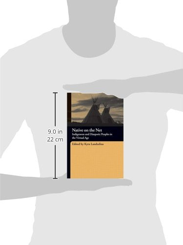 Native on the Net: Indigenous and Diasporic Peoples in the Virtual Age