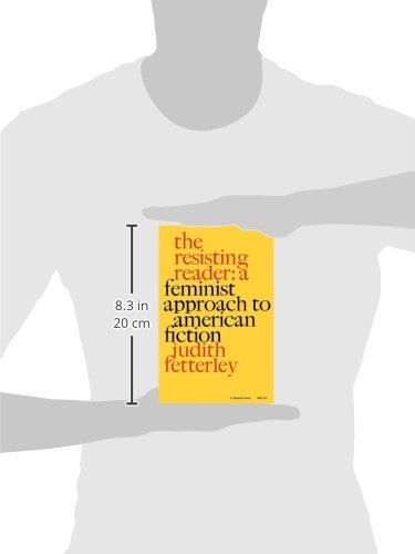 The Resisting Reader: A Feminist Approach to American Fiction (Midland Books)
