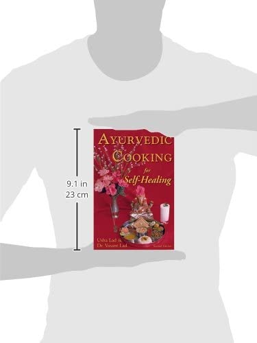 Ayurvedic Cooking for Self Healing