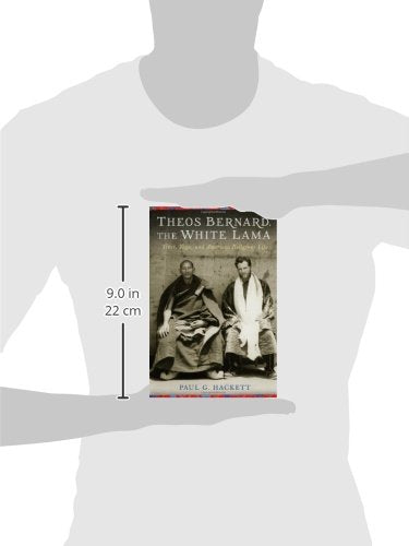 Theos Bernard, the White Lama: Tibet, Yoga, and American Religious Life