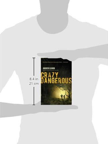 Crazy Dangerous
