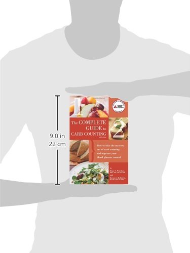 Complete Guide to Carb Counting: How to Take the Mystery Out of Carb Counting and Improve Your Blood Glucose Control